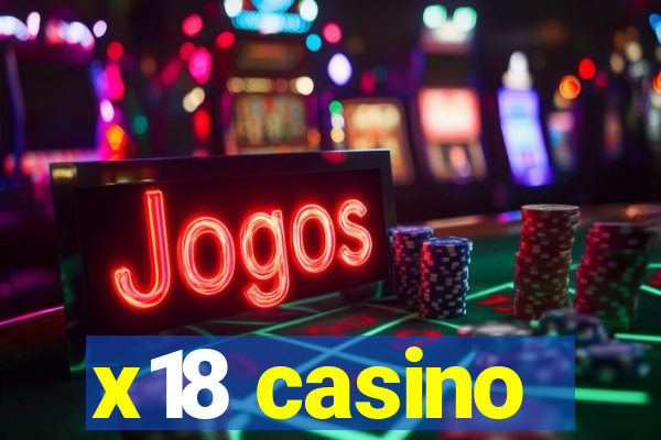 x18 casino